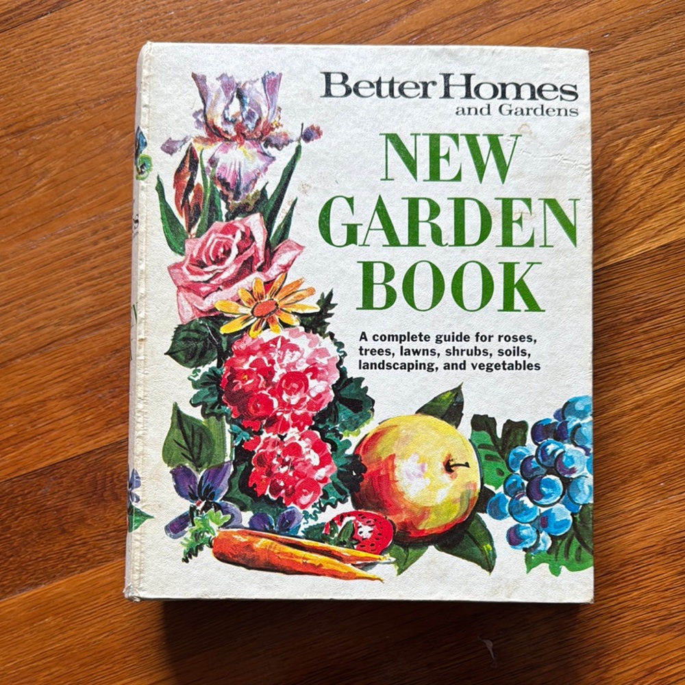 Better Homes and Gardens New Garden Book